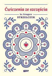 Ćwiczenia ze szczęścia