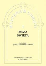 Mysterium Christi 3. Msza Święta