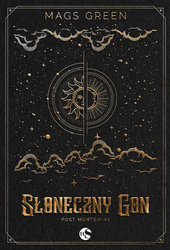 Słoneczny Gon. Post mortem. Tom 1