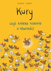 Kury, czyli krótka historia o równości