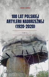 100 lat polskiej artylerii nadbrzeżnej (1920-2020)