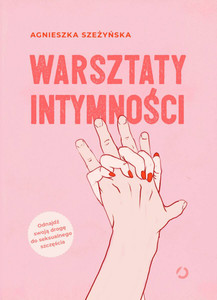 Warsztaty intymności wyd. 2022