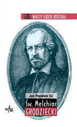 Św. Melchior Grodziecki