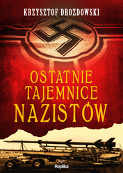 Ostatnie tajemnice nazistów