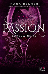 Passion. Love&Wine. Tom 2