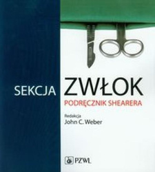 Sekcja zwłok. Podręcznik Shearera