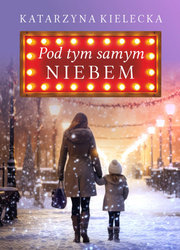 Pod tym samym niebem wyd. 2024