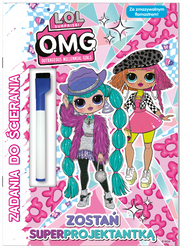 Zostań superprojektantką. L.O.L. Surprise! Zadania do ścierania