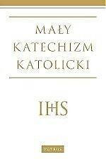 Mały katechizm katolicki Wyd. III