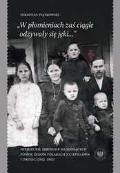 W płomieniach zaś ciągle odzywały się jęki...