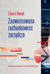 Zaawansowana rachunkowość zarządcza wyd. 3