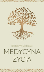 Medycyna życia [Stefański Bartek]