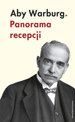 Aby Warburg. Panorama recepcji