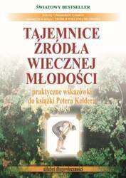 Tajemnice źródła wiecznej młodości alfabet długowieczności część 2 wyd. 2