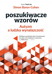 Poszukiwacze wzorów. Autyzm a ludzka wynalazczość