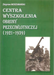 Centra wyszkolenia obrony przeciwlotniczej 1921/39