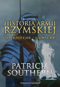 Historia armii rzymskiej 753 przed Chr–476 po Chr