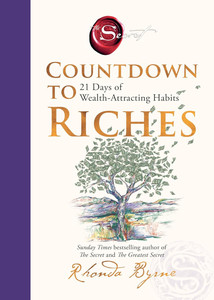 Countdown to Riches. 21 Days of Wealth-Attracting Habits