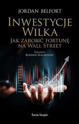 Inwestycje Wilka. Jak zarobić fortunę na Wall Street