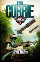 Narodziny Walkirii. Hayden War. Tom 2