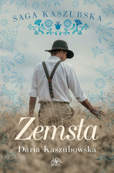 Zemsta. Saga kaszubska. Tom 2 wyd. 2025