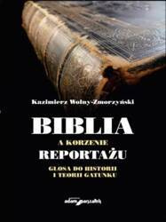 Biblia a korzenie reportażu. Glosa do historii...