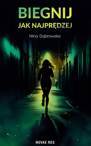 Biegnij jak najprędzej