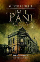 Imię Pani Cisza