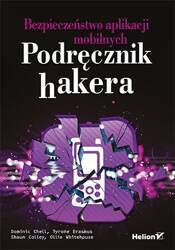 Bezpieczeństwo aplikacji mobilnych. Podręcznik hakera