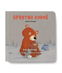 Sprytny Kubuś mówi prawdę