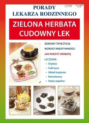 Porady Lekarza Rodzinnego. Zielona herbata