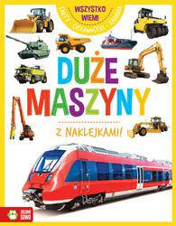 Duże maszyny. Wszystko wiem!