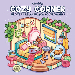 Cozy Corner. Urocza i relaksująca kolorowanka