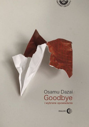 Goodbye i wybrane opowiadania [Dazai Osamu]