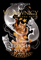 Bezkres nocy. Wojownicy wyd. 2025