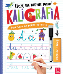 Kaligrafia. Uczę się ładnie pisać. Piszę i zmazuję wyd. 2