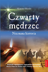 Czwarty mędrzec. Nieznana historia