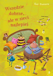 Wszędzie dobrze, ale w sieci najlepiej, Pająk i mucha. Tom 8