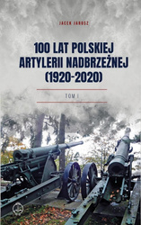 100 lat polskiej artylerii nadbrzeżnej T.1
