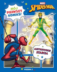 Mistrzowskie starcia. Marvel Spider-Man. Mój pierwszy komiks. Poziom 2