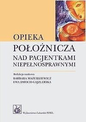 Opieka położnicza nad pacjentkami niepełnospraw.