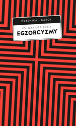 Egzorcyzmy. Historia, doktryna i praktyka