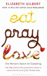 Eat, Pray, Love [Gilbert Elizabeth]