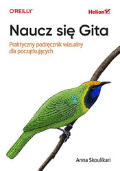 Naucz się Gita. Praktyczny podręcznik wizualny dla początkujących