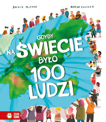 Gdyby na świecie było 100 ludzi. Gdyby na świecie było...