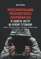 Przeciwdziałanie przestępczości gospodarczej w zakresie akcyzy na wyroby tytoniowe