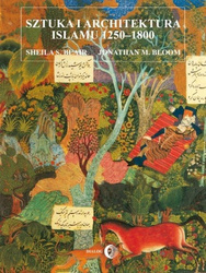Sztuka i architektura islamu 1250-1800