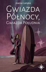 Gwiazda północy, gwiazda południa