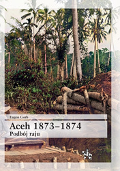 Aceh 1873-1874. Podbój raju