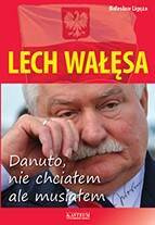 Lech wałęsa danuto nie chcem ale muszem